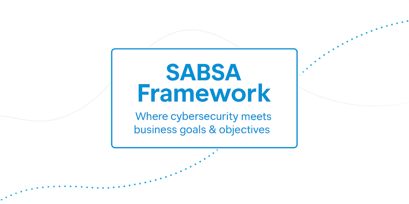 sabsa-when-cybersecurity-finally-speaks-the-language-of-business-banner